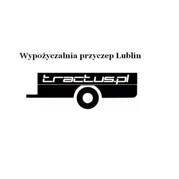 Zdjęcie na okładce dla Wypożyczalnia przyczep Lublin, TRACTUS.pl